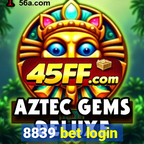 8839 bet login